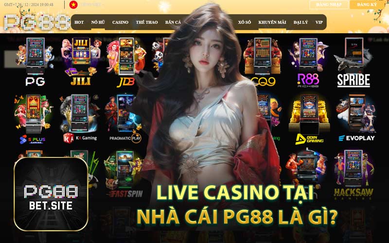 Live Casino Tại Nhà Cái PG88 Là Gì?