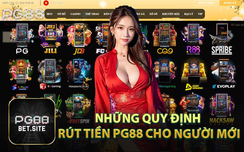 Những Quy Định Rút Tiền PG88 Cho Người Mới